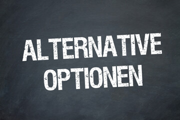 Fototapeta premium Alternative Optionen
