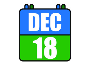 18 December calendar. Blue and green calendar page for December days. Vector isolated on white background.