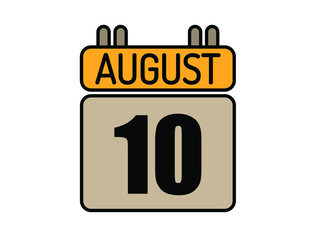 Day 10 August calendar icon. Calendar vector for August days isolated on white background.