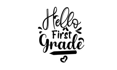 Hello First Grade Design