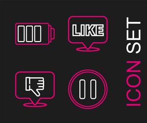 Set line Pause button, Dislike in speech bubble, Like and Battery charge level indicator icon. Vector