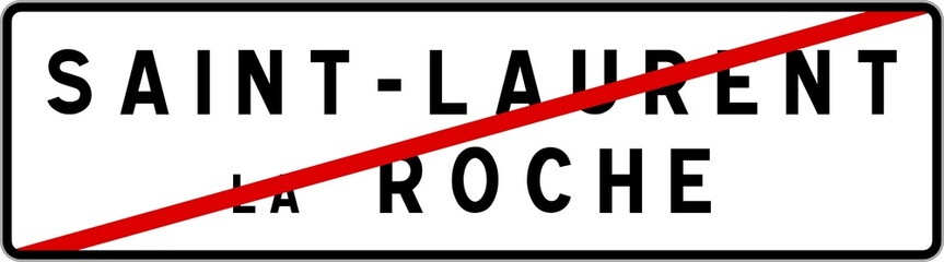 Panneau sortie ville agglomération Saint-Laurent-la-Roche / Town exit sign Saint-Laurent-la-Roche