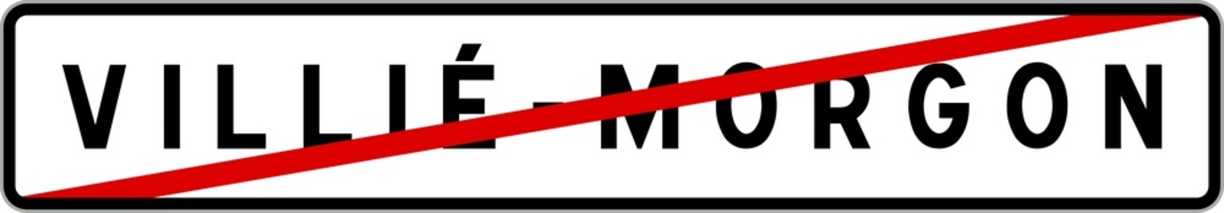 Panneau sortie ville agglom&eacute;ration Villi&eacute;-Morgon / Town exit sign Villi&eacute;-Morgon