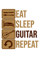 Eat Sleep Guitar Repeat 