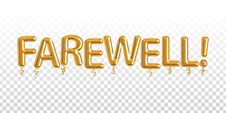 Vector realistic isolated golden balloon text of Farewell on the transparent background. Concept of goodbye.