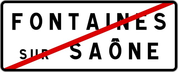 Panneau sortie ville agglom&eacute;ration Fontaines-sur-Sa&ocirc;ne / Town exit sign Fontaines-sur-Sa&ocirc;ne