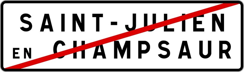 Panneau sortie ville agglomération Saint-Julien-en-Champsaur / Town exit sign Saint-Julien-en-Champsaur