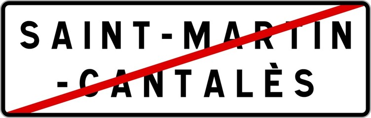 Obraz premium Panneau sortie ville agglomération Saint-Martin-Cantalès / Town exit sign Saint-Martin-Cantalès