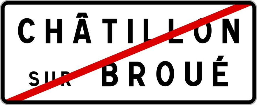 Panneau sortie ville agglomération Châtillon-sur-Broué / Town exit sign Châtillon-sur-Broué