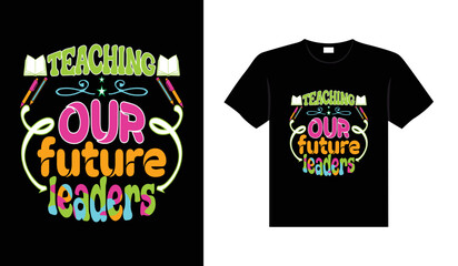 Teacher vintage colorful lettering typography T-shirt design