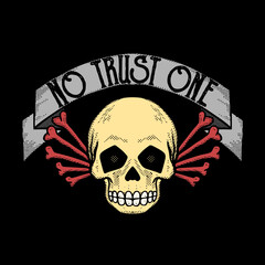 Fototapeta premium skull no trust one illustration vector for print on tshirt, poster, logo, stickers etc