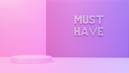 Podium with the inscription "must have", light background. Mock up for the exhibitions, presentation of products, 3D render.