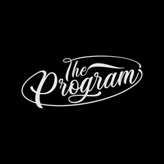 Obraz premium Simple and unique letter or word THE PROGRAM handwritten with outline with ellipse image graphic icon logo design abstract concept vector stock. Can be used as a symbol related to luxury or music