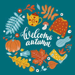 Autumn cozy wreath of yellow leaves and lettering "Welcome autumn". Leaf fall, tea, kettle, sweater, pumpkin, mug and scarf on turquoise background