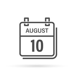 August 10, Calendar icon with shadow. Day, month. Flat vector illustration.