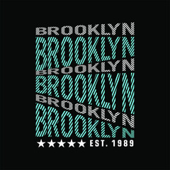 BROOKLYN repeat effect design typography, vector graphic illustration, for printing t-shirts and others