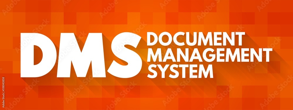 Aufkleber dms - document management system is a system used to receive, track, manage and store documents and 