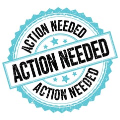 ACTION NEEDED text on blue-black round stamp sign