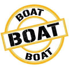 BOAT text on yellow-black round stamp sign