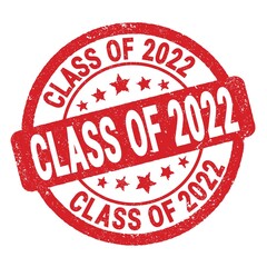 CLASS OF 2022 text written on red round stamp sign.