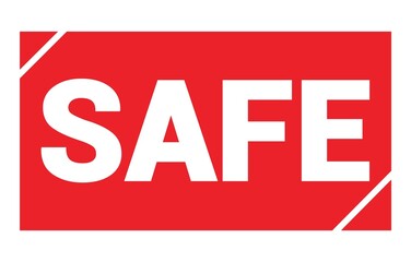 SAFE text written on red stamp sign.