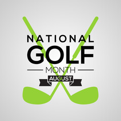 National Golf Month in United States. Celebrated annually in August. Month when golfers share their experiences. Golf club. Play games, training. Poster, greeting card, banner and background. Vector