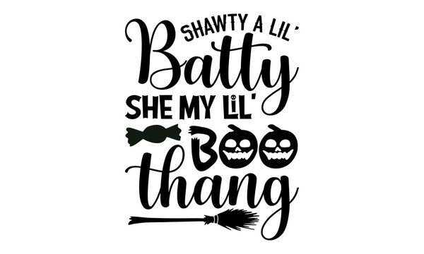 Shawty a Lil Batty She My Lil Boo Thang Graphic by TEACH LOVE BD · Creative  Fabrica