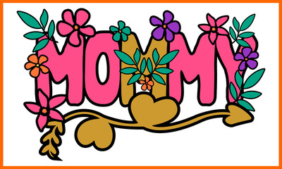 Happy Mommy Day T-shirt Design.