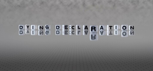 dying declaration word or concept represented by black and white letter cubes on a grey horizon background stretching to infinity - obrazy, fototapety, plakaty