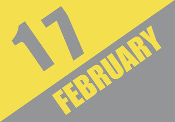 Calendar trendy colors 2021, 17 february. Background and lettering Ultimate Gray and Illuminating