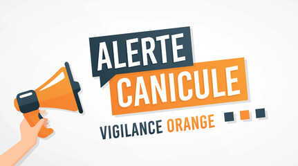 Alerte canicule, vigilance orange - obrazy, fototapety, plakaty