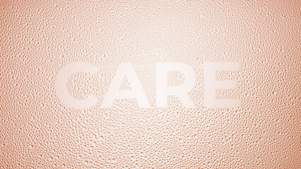 Text care printed on the wet glass on beige background | hair care concept