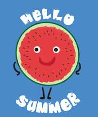 Quotes on a summer background of watermelon. Hello summer lettering and watermelon.