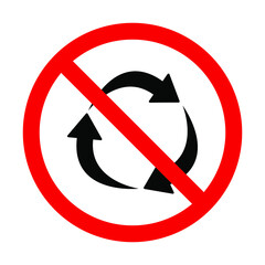 Vector image of a sign prohibiting recycling, updating, restoration. EPS 10
