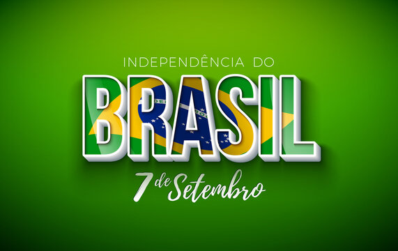Brazil Independence Day Illustration with National Flag in 3d Typography Lettering on Green Background. 7 September Celebration Vector Design for Banner, Greeting Card, Invitation or Holiday Poster.