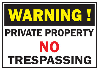 Private property no trespassing warning sign board printable vector