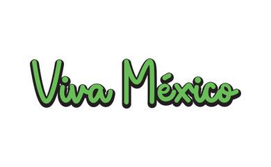 Viva Mexico lettering sign. Styled retro design. Mexican latino calligraphy design.