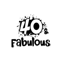 40 and Fabulous