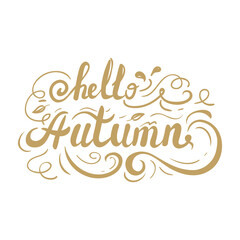 Autumn calligraphy. Seasonal lettering. Handwritten inscription hello autumn.