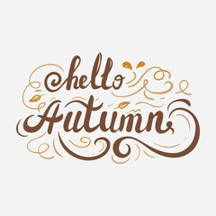 Autumn calligraphy. Seasonal lettering. Handwritten inscription hello autumn.