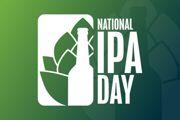 National IPA Day. Holiday concept. Template for background, banner, card, poster with text inscription. Vector EPS10 illustration.