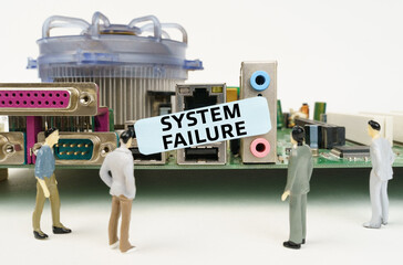 Figures of people are standing near the motherboard and looking at the sticker with the inscription - System Failure