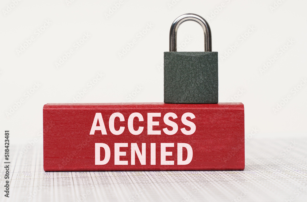 Aufkleber On the reports there is a red block with the inscription - access denied and a lock.