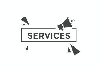 services text button. services speech bubble. services sign icon.
