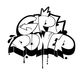 Girl power graffiti style hand drawn lettering. Street art. © Irina