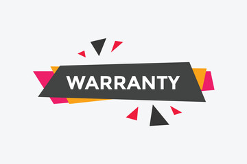 warranty text button. warranty speech bubble. warranty sign icon.
