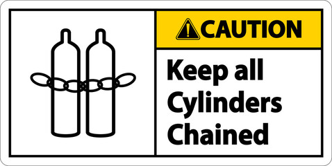 Caution Keep All Cylinders Chained Symbol Sign On White Background