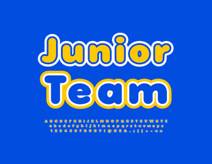Vector trendy sign Junior Team. Yellow and Blue Bright Font. Artistic Alphabet Letters and Numbers