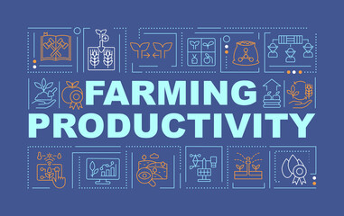 Farming productivity word concepts dark blue banner. Agribusiness. Infographics with editable icons on color background. Isolated typography. Vector illustration with text. Arial-Black font used