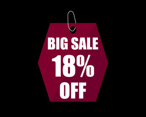 18% Off black banner. Advertising for big sale. 18% discount for promotions and offers.